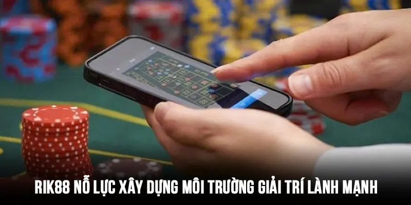 Nhà cái luôn nỗ lực để đảm bảo người chơi tham gia giải trí lành mạnh, thoải mái
