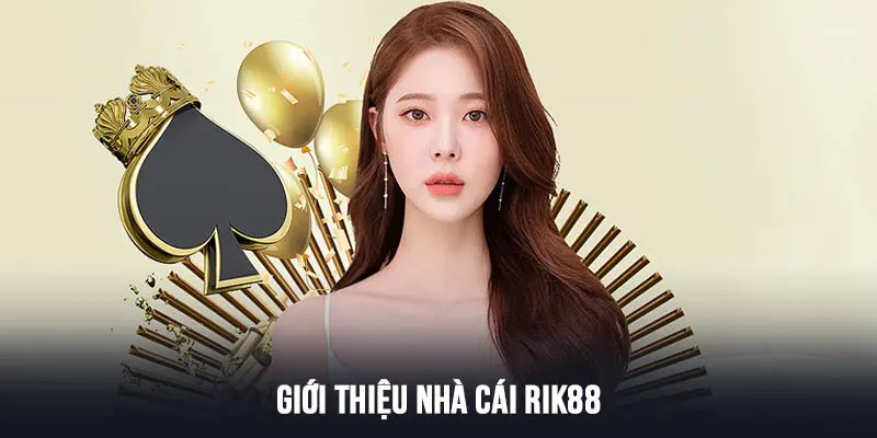 Giới thiệu nhà cái Rik88