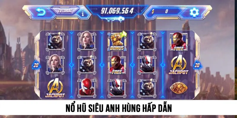 Nổ hũ Siêu Anh Hùng