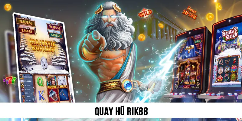 Quay hũ Rik88