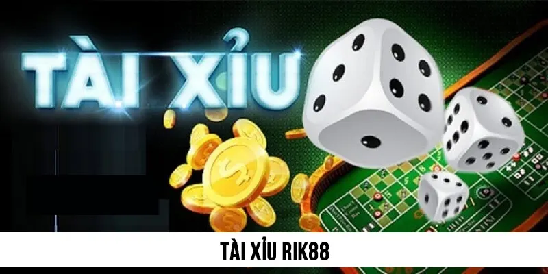 Tài Xỉu Rik88